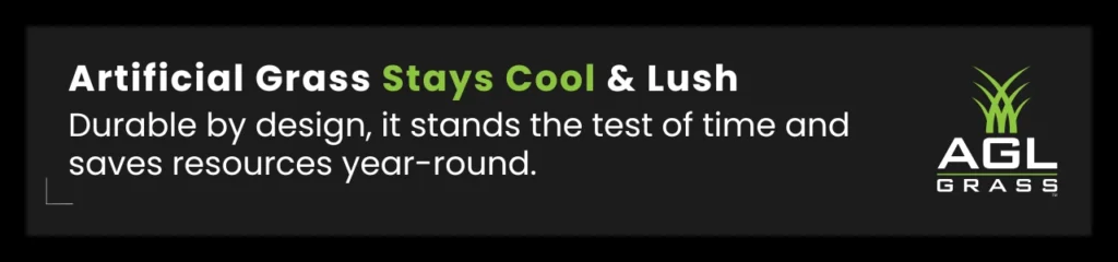 Artificial grass designed by AGL Grass stays cool even in extreme heat, offering comfort and durability year-round.