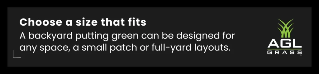 A custom backyard putting green FAQ callout explaining how greens can fit any yard size.