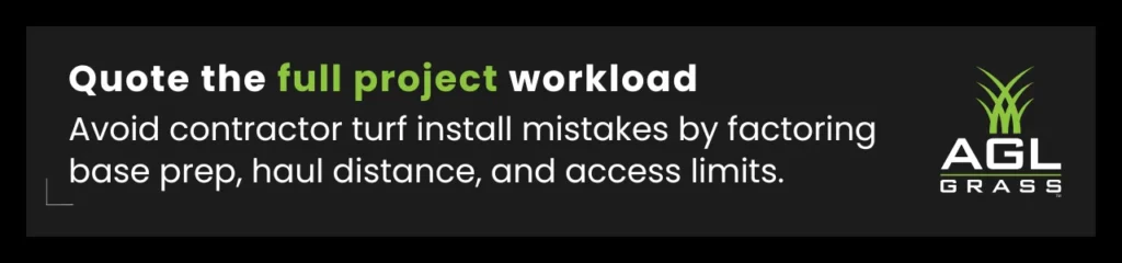 Callout encouraging complete workload assessment when quoting turf jobs.